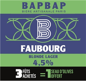 3 FUTS BAP BAP FAUBOURG PILS + ACCOMPAGNEMENTS OFFERTS